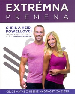 Extrémna premena (Chris Powell; Heidi Powell)