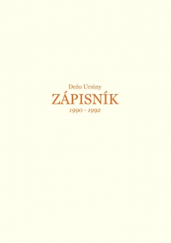 Zápisník 1990 - 1992 (Dežo Ursiny)