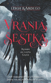 Vrania šestka (Leigh Bardugo)