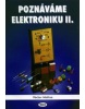 Poznáváme elektroniku II. (Václav Malina)