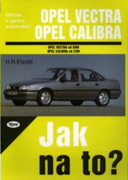 Opel Vectra, Opel Calibra od 9/88 (Hans-Rüdiger Etzold)