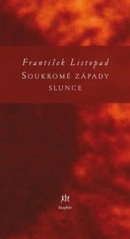 SOUKROMÉ ZÁPADY SLUNCE (František Listopad)