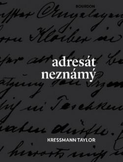 Adresát neznámý (Taylor Kressmann)