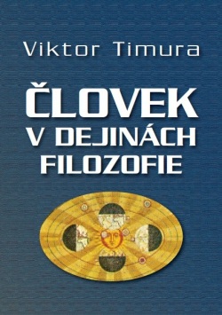 Človek v dejinách filozofie (Viktor Timura)