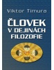 Človek v dejinách filozofie (Viktor Timura)