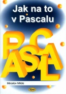 Jak na to v Pascalu (Miroslav Milda)