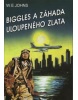 Biggles a záh.uloupeného zlata (William Earl Johns)