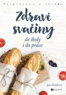 Zdravé svačiny do školy i do práce (Jana Keithová)