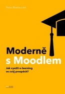 Moderně s Moodlem (Václav Maněna)