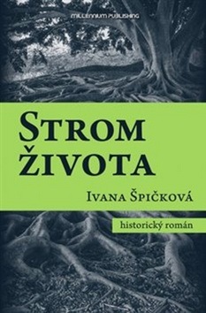 Strom života (Ivana Špičková)