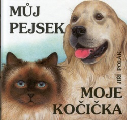 Můj pejsek, moje kočička (Jiří Polák)