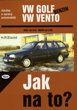 VW Golf benzín od 9/91, Vento od 2/92 (Hans-Rüdiger Etzold)