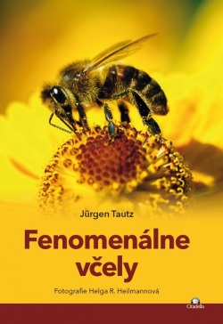 Fenomenálne včely (Jürgen Tautz, Helda R. Heilmann)