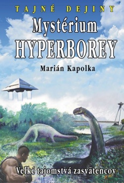 Mystérium hyperborey (Marián Kapolka)