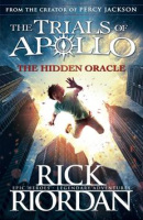 Trials of Apollo 01. The hidden Oracle (Rick Riordan)