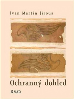 Ochranný dohled (Ivan Martin Jirous)