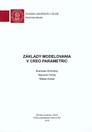 Základy modelovania v Creo Parametric (Branislav Krchňavý; Slavomír Hrček; Róbert Kohár)