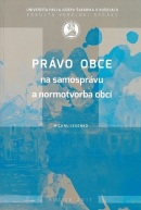 Právo obce na samosprávu a normotvorba obcí (Michal Jesenko)