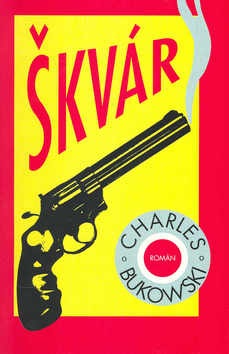 Škvár (Charles Bukowski)