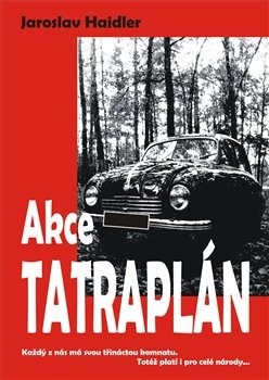 Akce Tatraplán (Jaroslav Haidler)