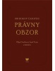 100 rokov časopisu PRÁVNY OBZOR 1917-2017 (Oľga Ovečková; Jozef Vozár)