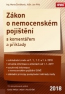 Zákon o nemocenském pojištění s komentářem a příklady 2018 (Marta Ženíšková)