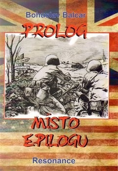 Prolog místo epilogu (Bohuslav Balcar)