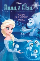 Anna a Elsa - Návrat do Ľadového paláca (Erica David)