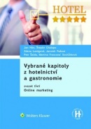 Vybrané kapitoly z hotelnictví a gastronomie. Svazek třetí - Online marketing (Jan; Chalupa Štěpán; Pažout Jaromír Hán)