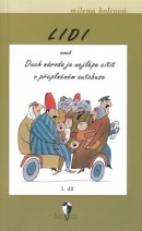 Lidi aneb Duch národa je nejlépe cítit v přeplněném autobuse (Milena Holcová; Adolf Born)