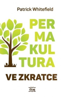 Permakultura ve zkratce (Patrick Whitefield)