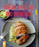 Vaříme a pečeme pro diabetiky (Matthias Riedl)