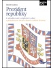 Prezident republiky - 2. aktualizované a doplněné vydání, s předmluvami Václava Klause a Miloše Zemana (Zdeněk Koudelka)