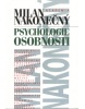 Psychologie osobnosti (Milan Nakonečný)