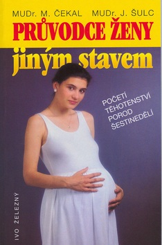 Průvodce ženy jiným stavem (Miloš Čekal; Jan Šulc)