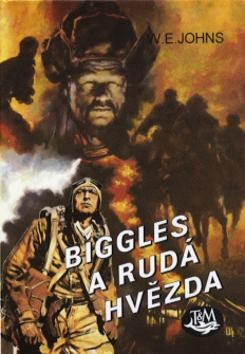 Biggles a rudá hvězda (William Earl Johns)