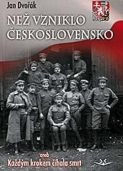 Než vzniklo Československo (Jan Dvořák)