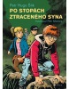 Po stopách ztraceného syna (Petr Hugo Šlik, Petr Morkes)