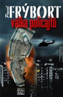 Válka policajtů (Pavel Frýbort)