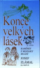 Konce velkých lásek (Josef Zlámal)