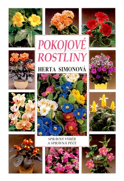 Pokojové rostliny (Herta Simonová; Hermann Eisenbeinss)