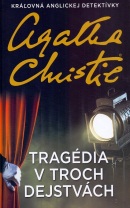 Tragédia v troch dejstvách (Christie Agatha)