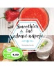 Smoothies a iné zdravé nápoje