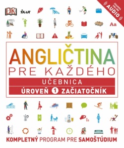 Angličtina pre každého - Učebnica: Úroveň 1 pre začiatočníkov (Harding Rachel)