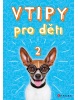 Vtipy pro děti 2 (Mirek Vostrý)