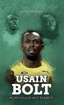 Usain Bolt: nejrychlejší muž planety (John Murray)