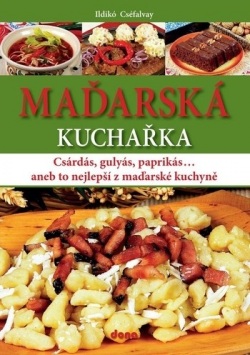 Maďarská kuchařka (Ildikó Cséfalvay)