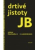 Drtivé jistoty JB (Hans-Rüdiger Etzold)