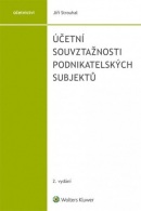 Účetní souvztažnosti podnikatelských subjektů, 2. vydání (Jiří Strouhal)