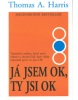 Já jsem OK, ty jsi OK (Thomas A. Harris)